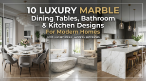 10 Luxury Marble Dining Tables, Bathroom & Kitchen Designs for Modern Homes